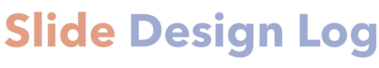 Slide Design Log